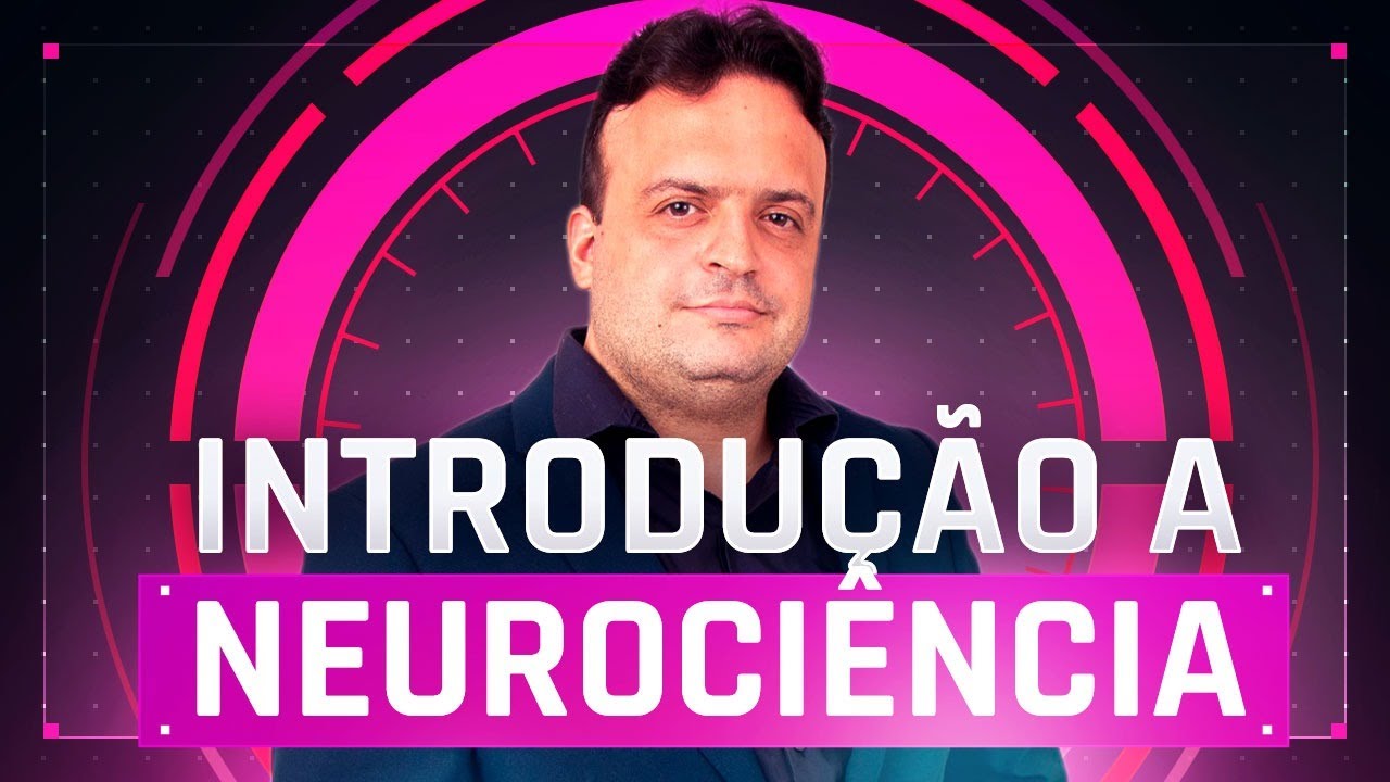 APRENDA NEUROCIÊNCIAS DO ZERO