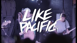 Like Pacific (full set) @ Chain Reaction