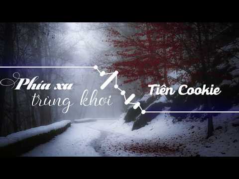 Phía xa trùng khơi - Tiên Cookie
