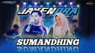 Download lagu SUMANDHING ~ WAHYU PERCIL FT. SIVA APRILYA - JAYENDRA MUSIC ( Versi Latihan ) mp3