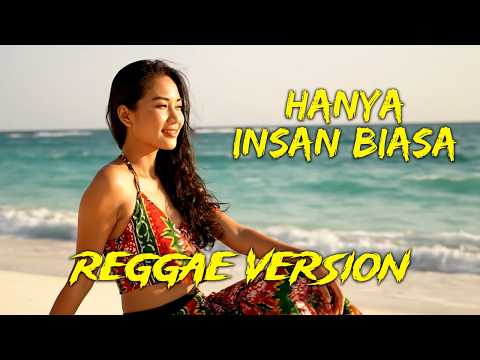 HANYA INSAN BIASA - Yollanda & Arief ( Reggae Cover Version ) Vibes Island
