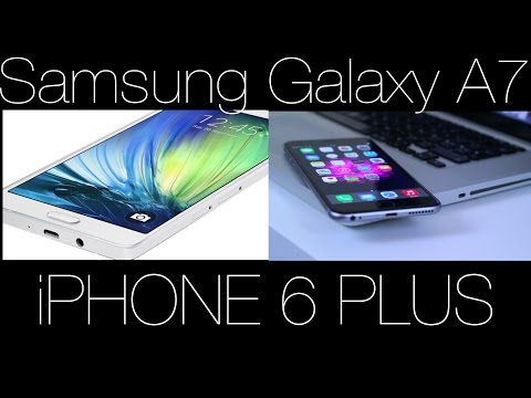 iPhone 6 Plus VS Samsung Galaxy A7