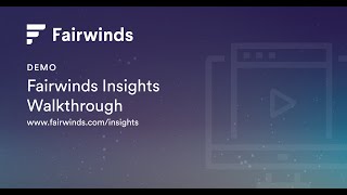 Fairwinds Insights YouTube Video