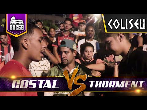 THORMENT X COSTAL (BA) - PRIMEIRA FASE - BATALHA DO COLISEU - EDIÇÃO 67