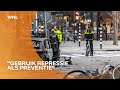 ‘Gebruik repressie als preventie’