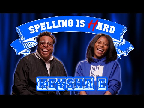 Keysha E. Vs Tahir Moore - SPELLING IS HARD!