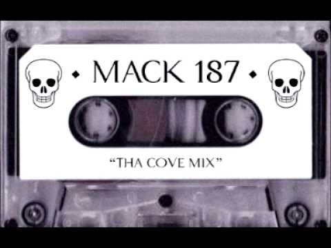 Mack 187 - Tha Cove Mix