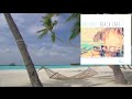 Balearic Beach Cafe Vol 1 Chillout Musik der ...