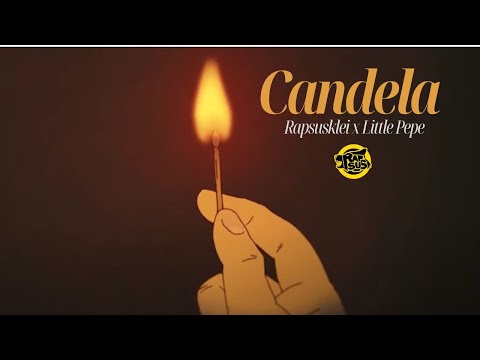 RAPSUSKLEI X LITTLE PEPE - CANDELA (Prod A. Sanchez)