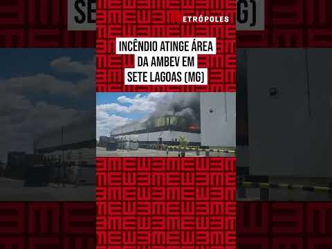 Incêndio atinge área da Ambev em Sete Lagoas (MG)