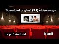 How To Download 5 1 Video Songs In Tamil STA