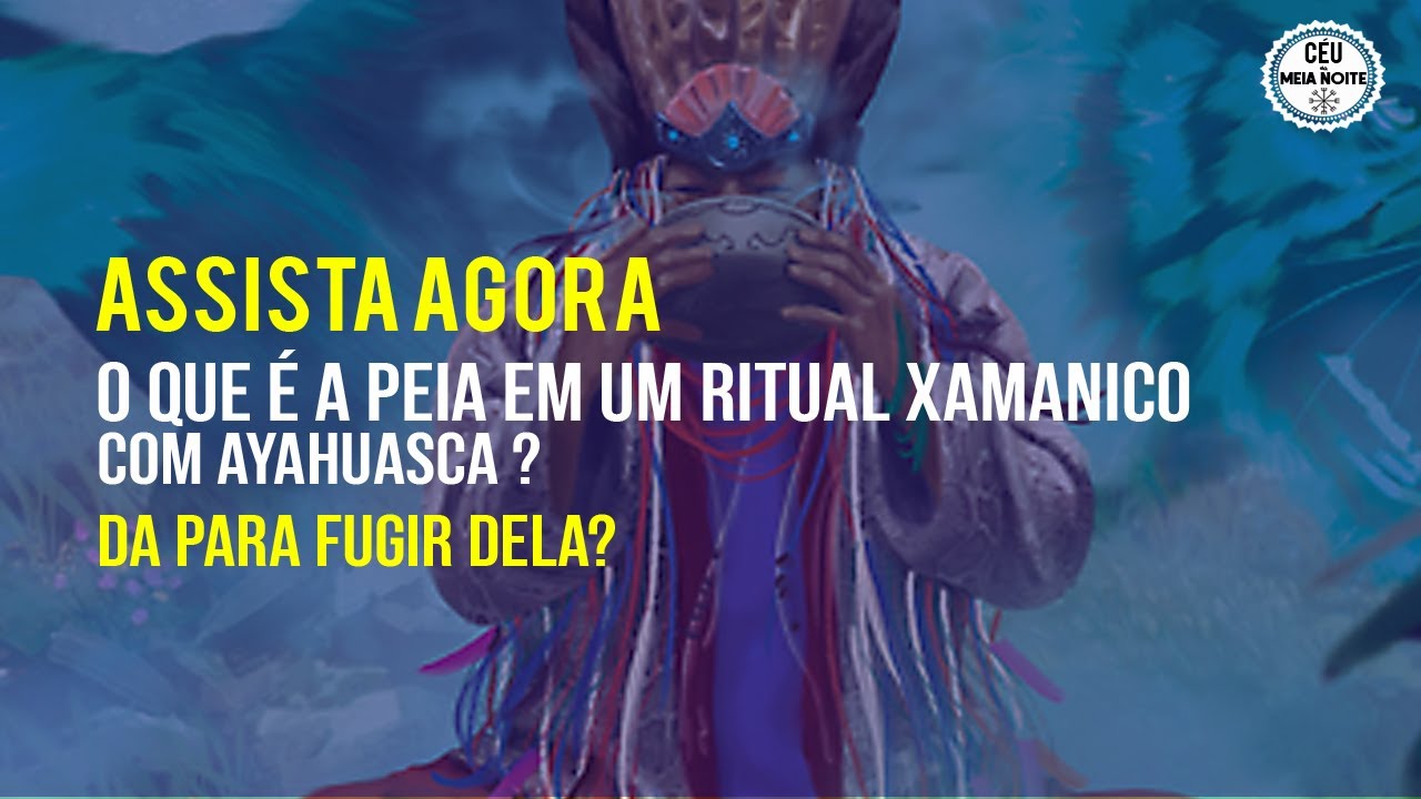 PEIA NA AYAHUASCA