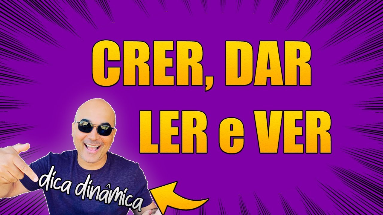 DICA DINÂMICA SOBRE ACENTUAÇÃO - Crê, Dê, Lê, Vê!