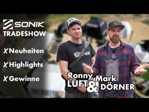 Die SONIK Tradeshow 2022 | mit GEWINNSPIEL