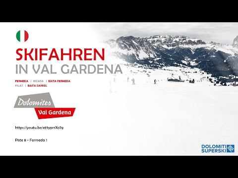 Val Gardena (Gröden) - Piste 8 (rot) - Fermeda 1