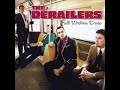 The Derailers ~ Knee Deep In The Blues