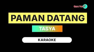 Download lagu Tasya - Paman Datang (Karaoke) mp3