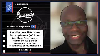 Études Francophones #6 - Les discours littéraires francophones (Afrique, Antilles, Comores)