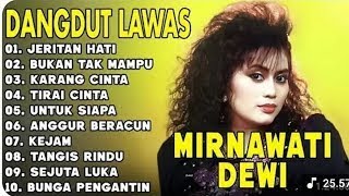 Download lagu 10 Lagu Dangdut Lawas yang Bikin Rindu Masa Lalu | Mirnawati Dewi Full Album mp3 Download lagu 10 Lagu Dangdut Lawas yang Bikin Rindu Masa Lalu | Mirnawati Dewi Full Album mp3
