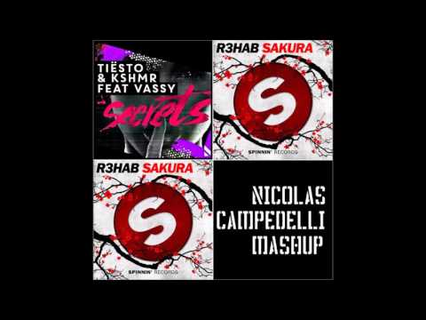 Secrets Vs Sakura - Tiesto & KSHMR Vs R3hab (Nicolas Campedelli Mashup)