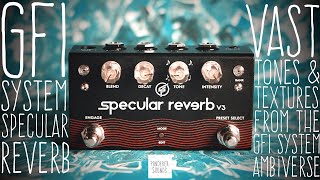 Video thumbnail for #36 GFI System - Specular Reverb V3 by Ponderer Sounds