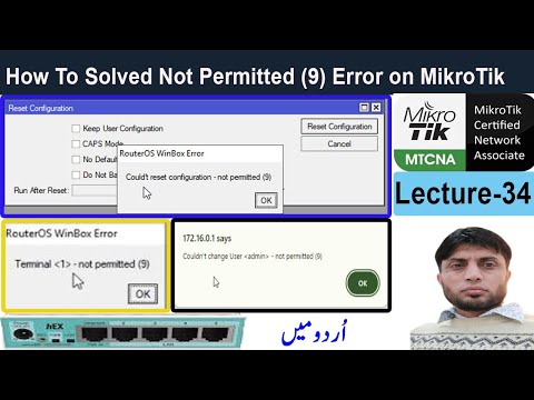 How To Solved Not Permitted (9) Error on MikroTik | MTCNA | Lecture-34