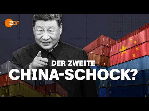 Wie gefährlich ist Chinas Export-Flut für Deutschland? | WISO – Wirtschaft erklärt
