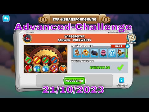 BTD6 Top Herausforderung 21.10.2023 | bloonstd6 - Advanced Challenge  - Bottom Gear