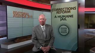 Editorial Agenda 2019: A humane jail