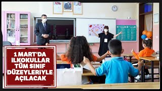 Bakan Selçuk Açıkladı, 1 Mart'da İlkokullar Tüm Sınıf Düzeyleriyle Açı
