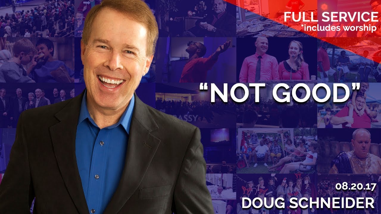 Not Good | August 20th 2017 – FULL SERVICE