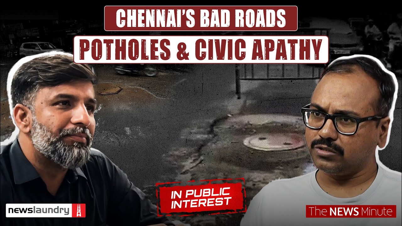 Why Are Chennai Roads Falling Apart? | In Public Interest