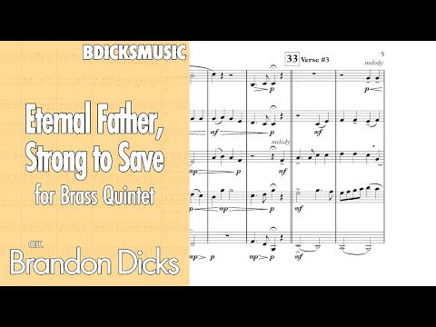 Eternal Father, Strong to Save for Brass Quintet | Score Video [with Sheet Music]
