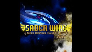 Cover art for SABER WING (AKIRA HEADSHOT REMIX)