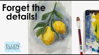 Overcome perfectionism in Watercolor by forgetting details