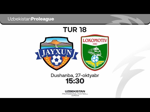 Jayxun — Lokomotiv. Proliga 18-tur