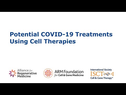 Potential COVID-19 Treatments Using Cell Therapies
