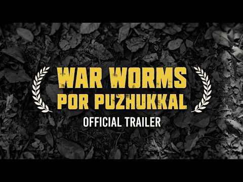 War Worms - Por Puzhukkal (M) trailer thumbnail