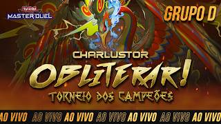 OBLITERAR! TORNEIO DOS CAMPEÕES #6 - GRUPO D | Yu-Gi-Oh! Master Duel