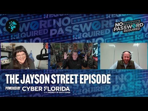 No Password Required Podcast Episode 44 — Jayson Street