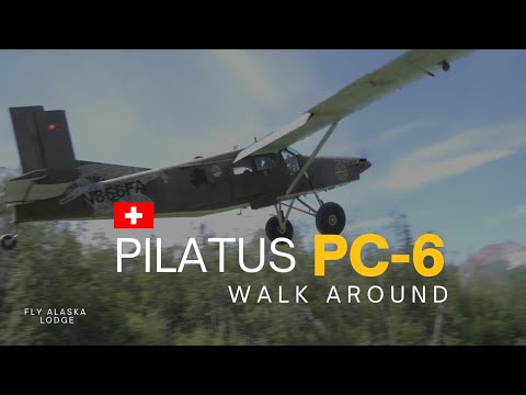 Alaska Bush flying - Walk around the Pilatus Porter PC-6 : 2023
