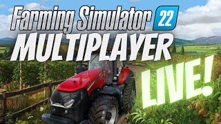 Farming Simulator 22 - MultiPlayer - LIVE!