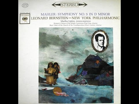 Mahler, New York Philharmonic Conducted By Leonard Bernstein – Symphony No  3 In D Minor