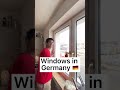 Windows in Germany are really awesome