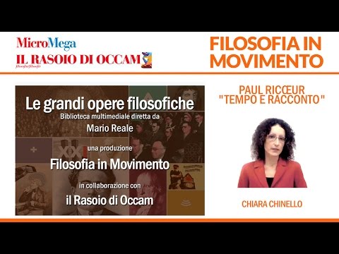 Chiara Chinello - Paul Ricœur, "Tempo e racconto"