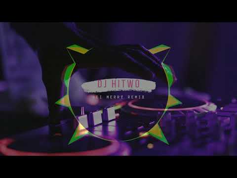 #Merry#Remix#Dj Hitwo#BNRK PROD#