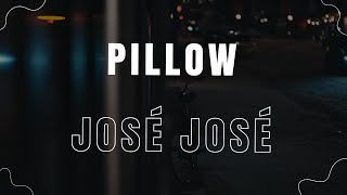 Almohada (Pillow) - José José | English/Spanish Subtitles