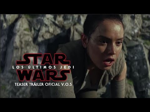 Star Wars: Los Últimos Jedi - Teaser Tráiler Oficial V.O. Subtitulado en españo| HD