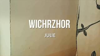 Video WICHRZHOR - Julie