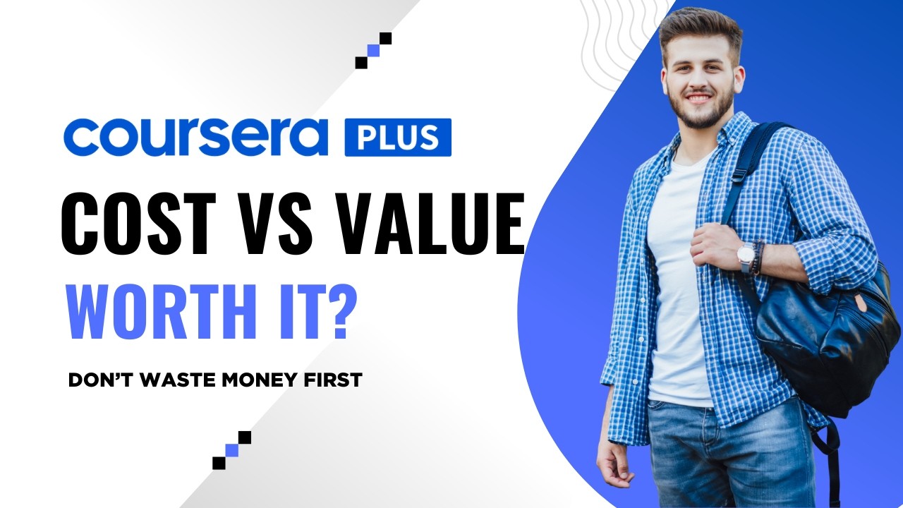 Coursera Cost vs Value – Honest Review (2026)